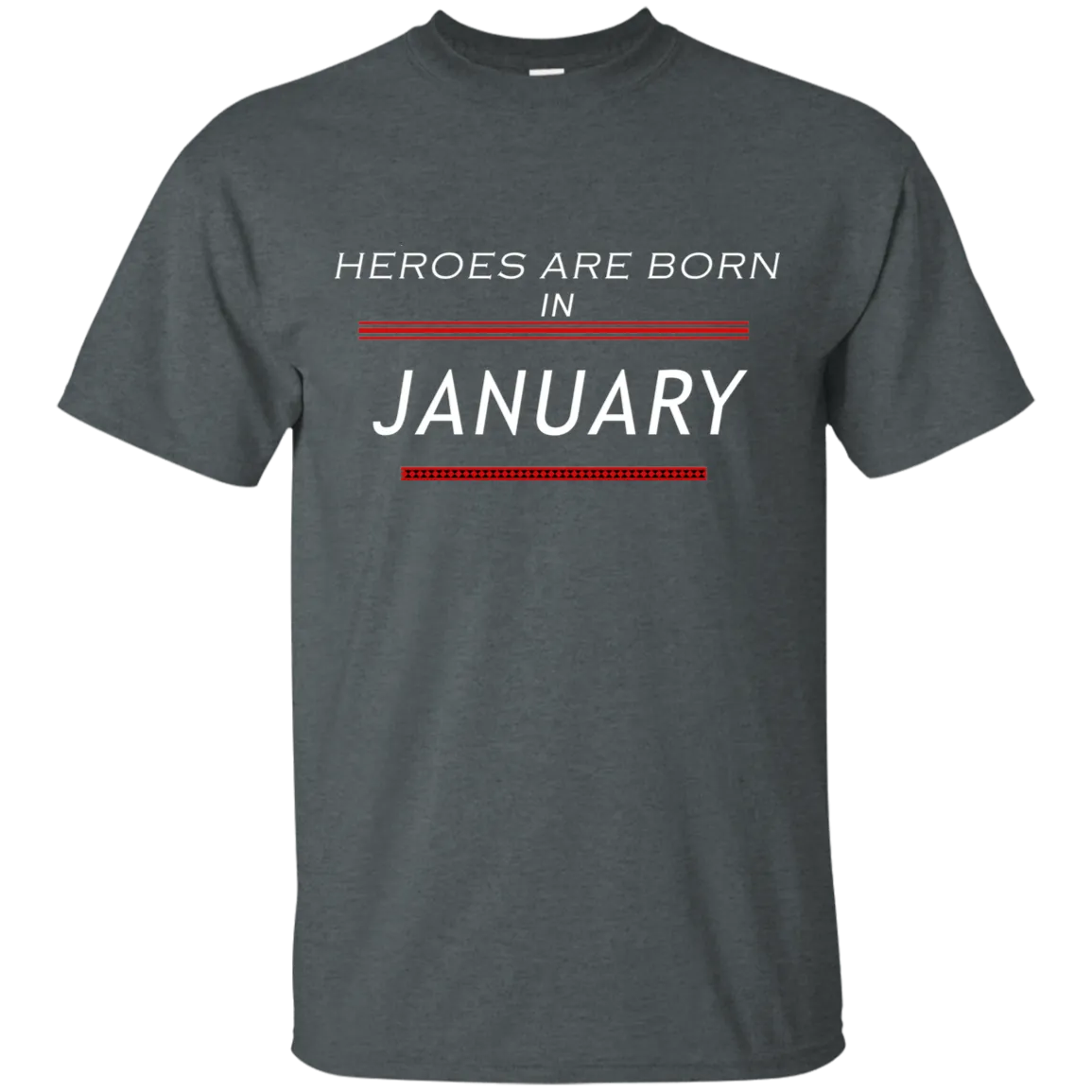 Heroes Are Born in January