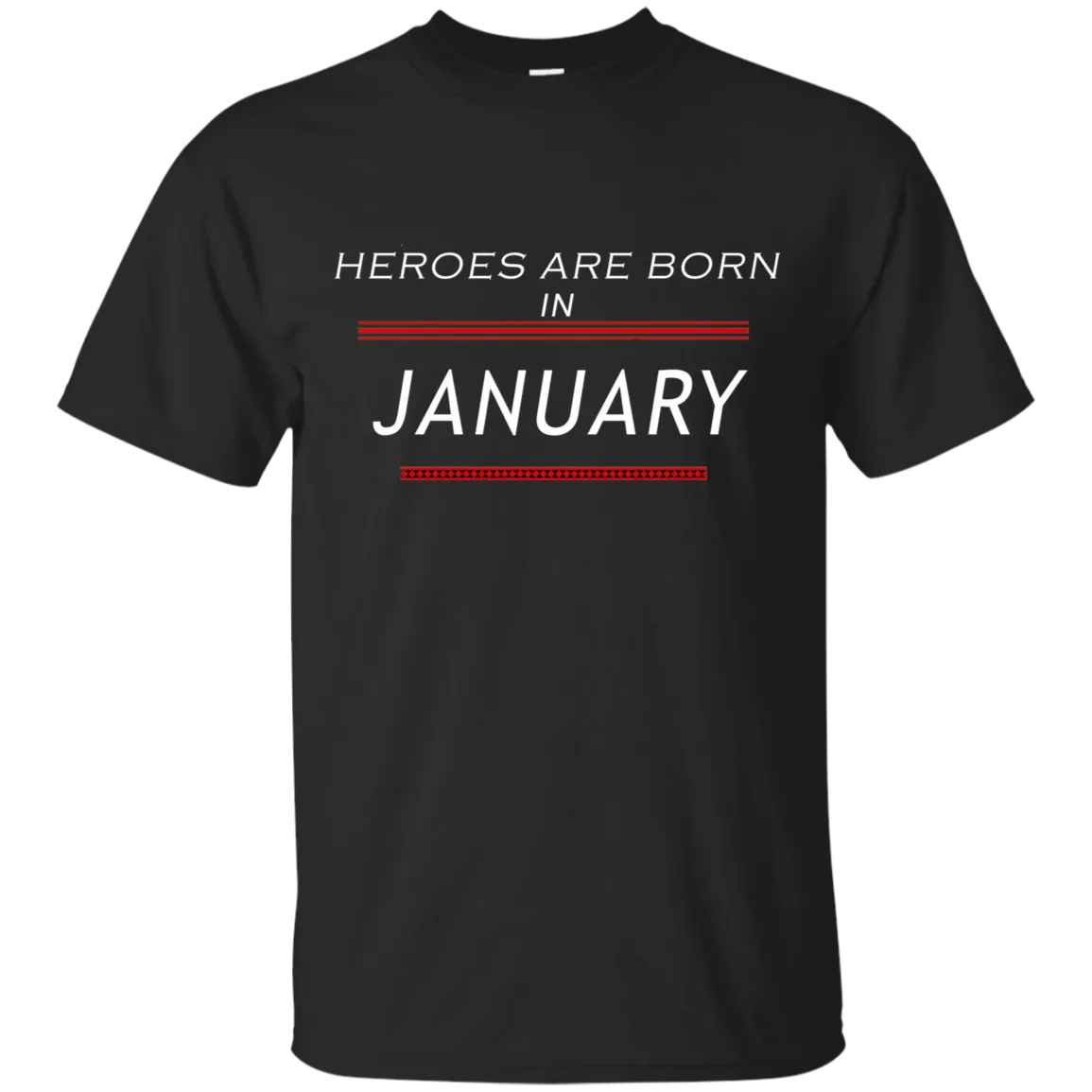 Heroes Are Born in January