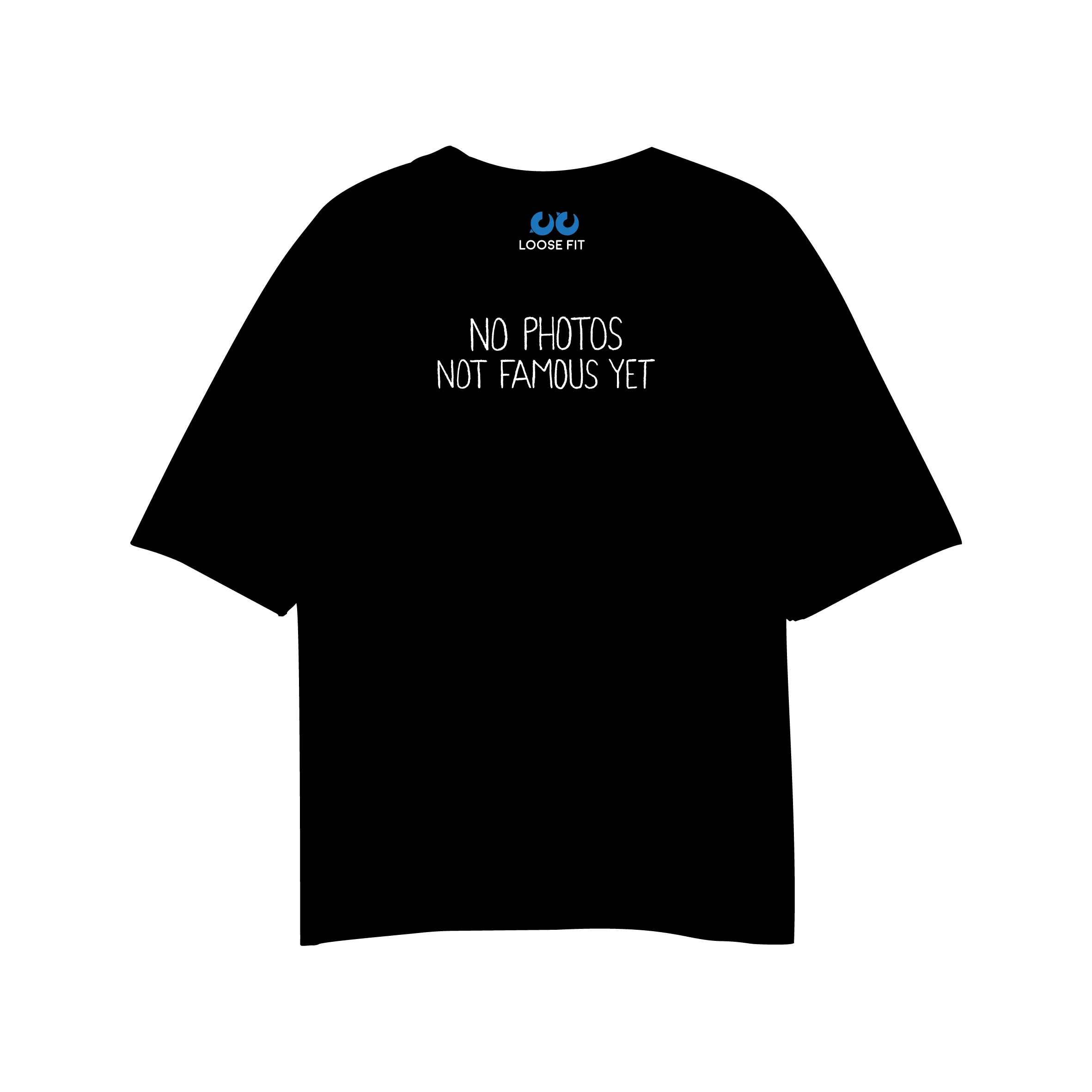 No Photos (Loose Fit T-shirt)